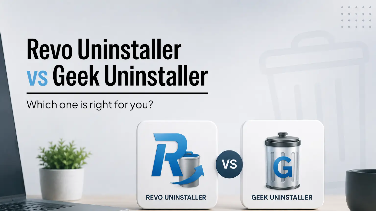 Image for Revo Uninstaller vs Geek Uninstaller