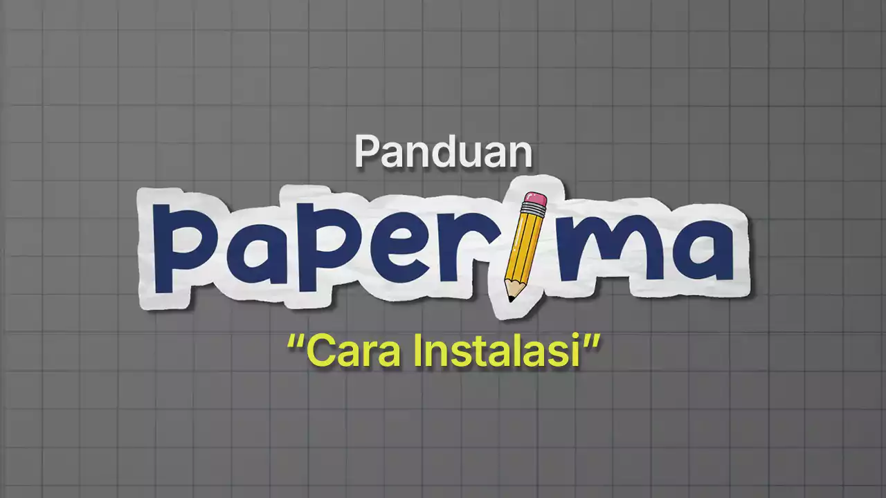 Image for Cara Instalasi Paperima